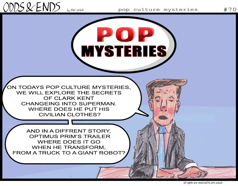 ODDS & ENDS - Episode 70, Page 1: 70. POP CULTURE MYSTERIES