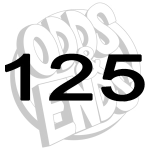ODDS & ENDS - Episode 125: 125