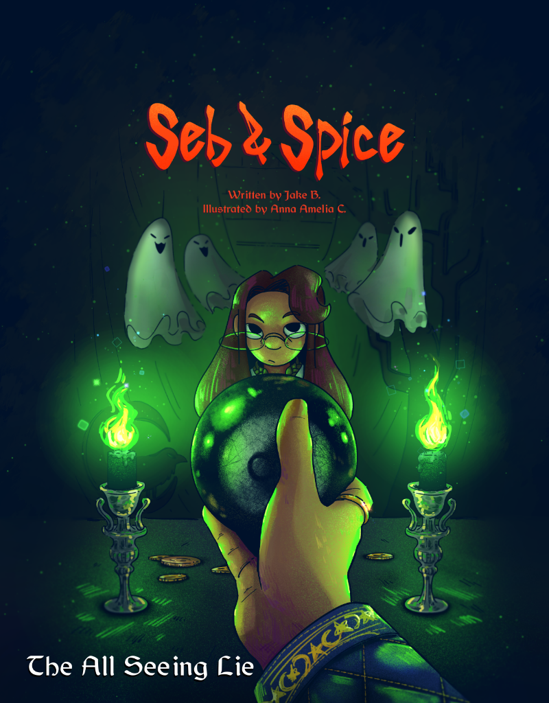 Seb & Spice - Episode 37, Page 1: the all seeing lie 3