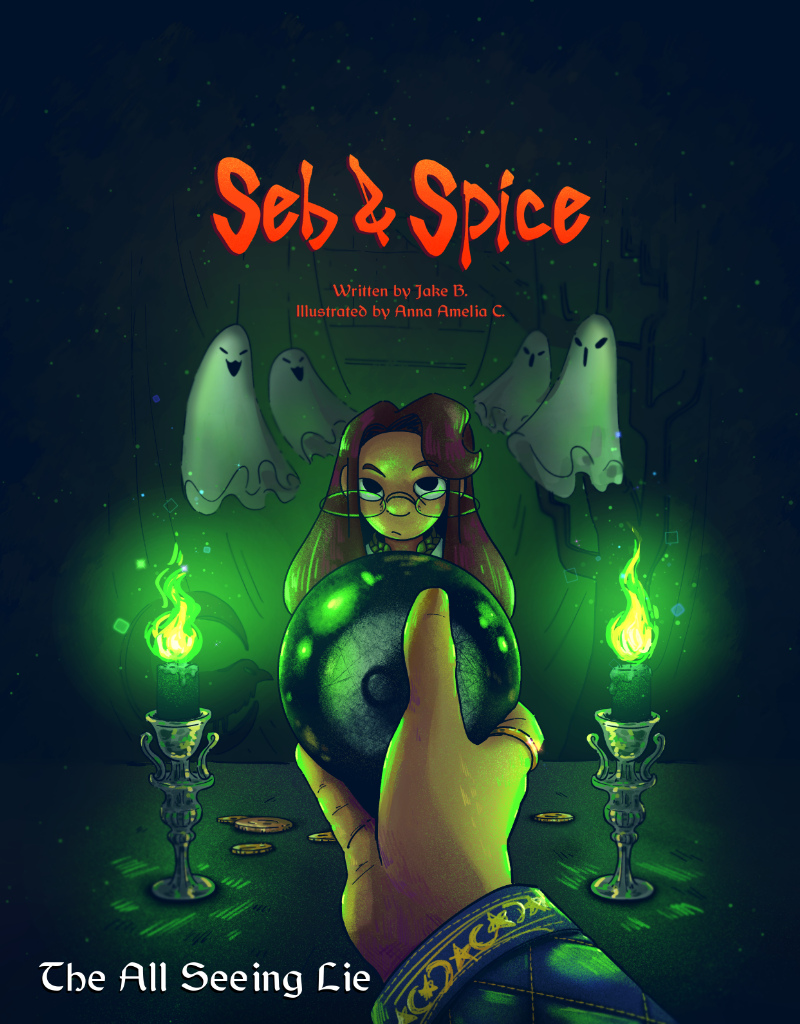 Seb & Spice - Episode 39, Page 1: the all seeing lie 5