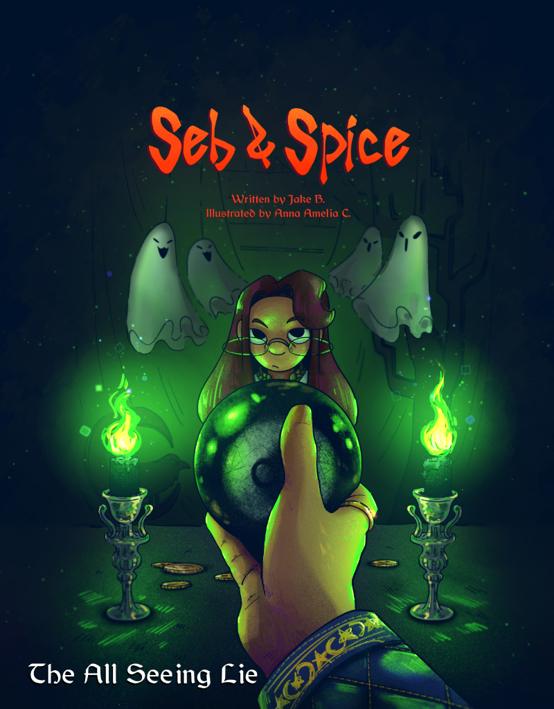 Seb & Spice - Episode 42, Page 1: the all seeing lie 8