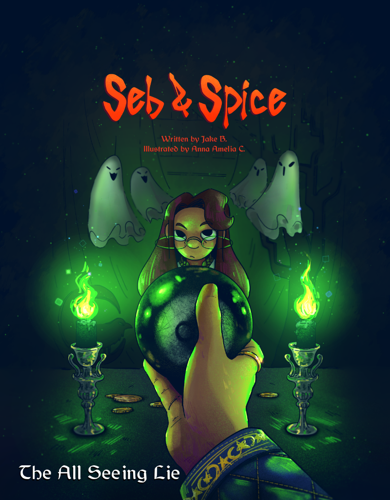 Seb & Spice - Episode 45, Page 1: the all seeing lie 11