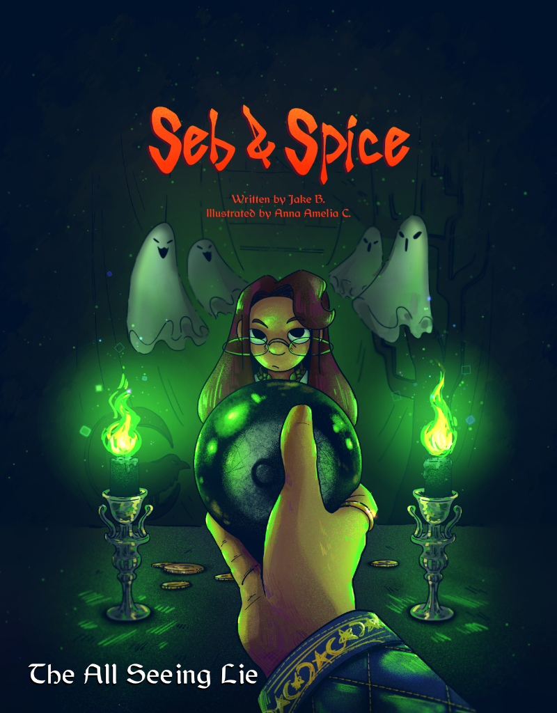 Seb & Spice - Episode 46, Page 1: the all seeing lie 12