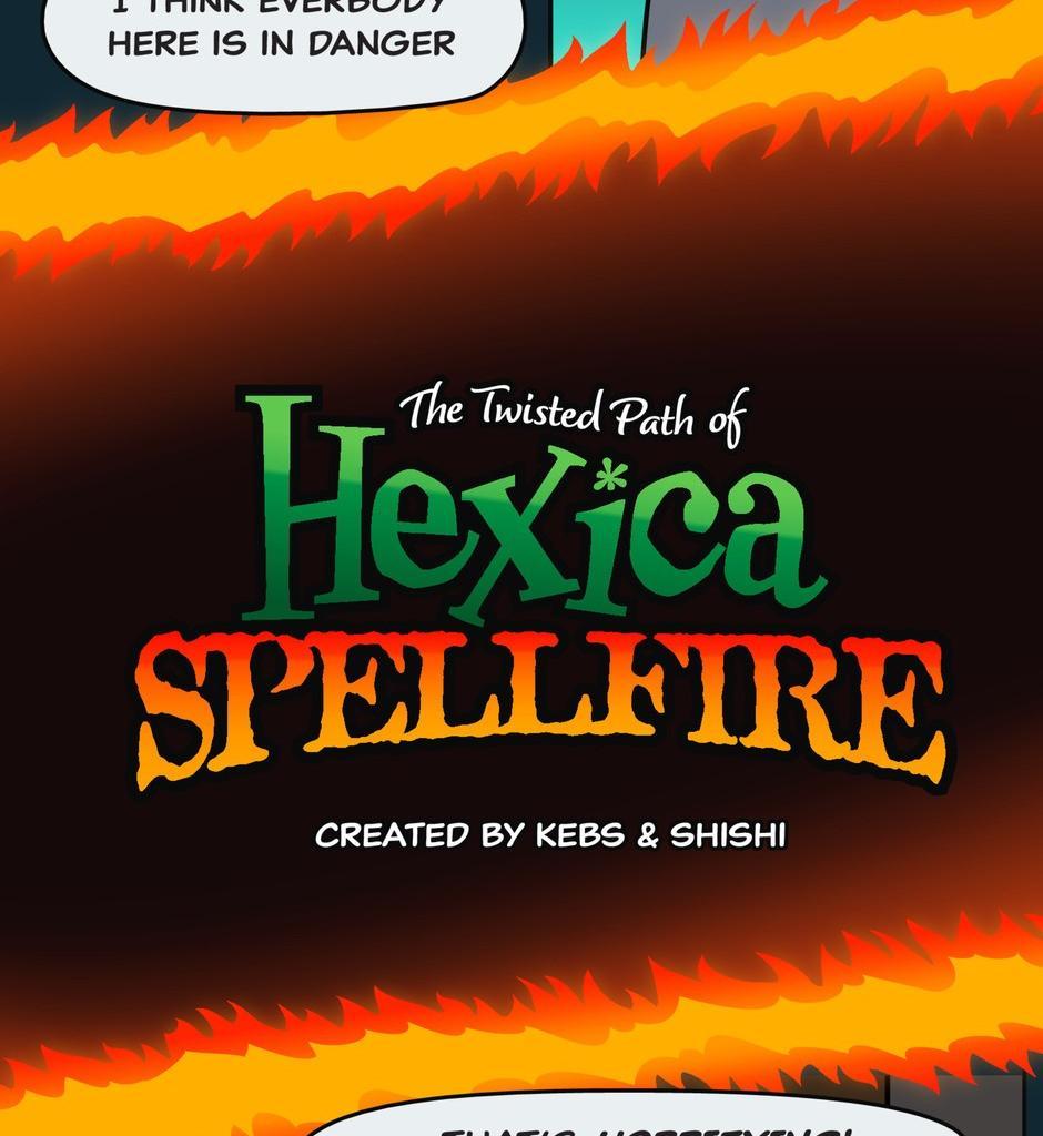 Hexica Spellfire - Episode 7, Page 1: Chapter7 - So, This is All Pretty Normal, Right?