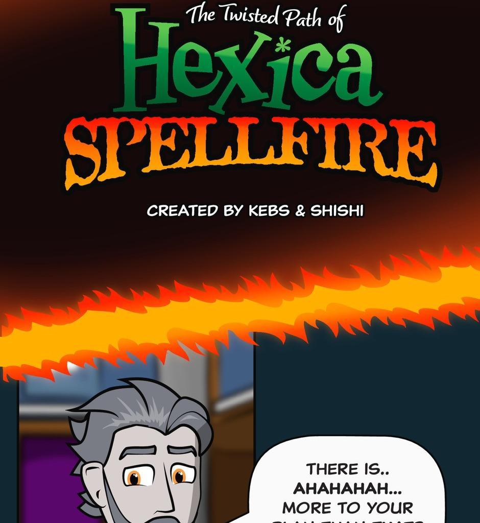 Hexica Spellfire - Episode 34, Page 1: Chapter34 - It's Quite Simple