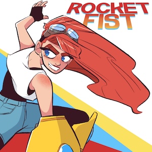 Rocket Fist - General Comic Series