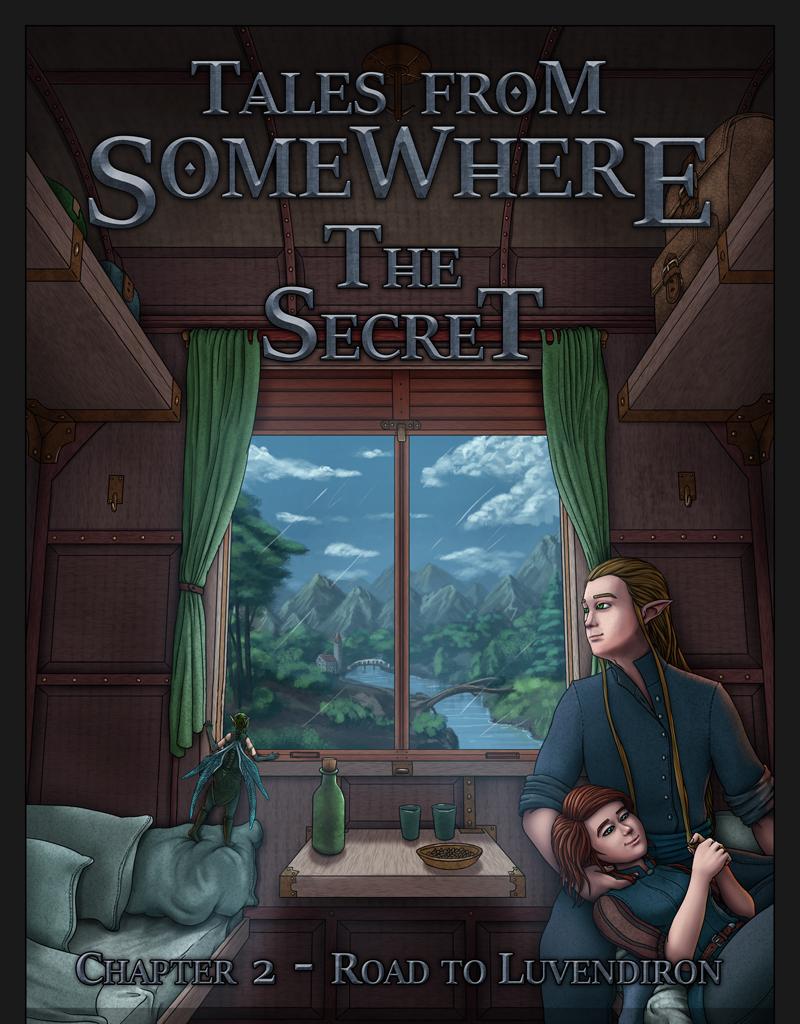 Tales From Somewhere - The Secret - Episode 85, Page 1: Road to Luvendiron