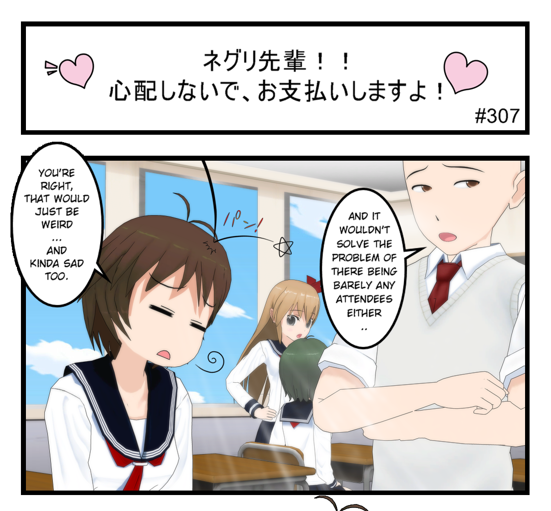Neguri Senpai - Episode 328, Page 1: #307 Neguri-Senpai!! Don’t worry, we’ll even pay you!