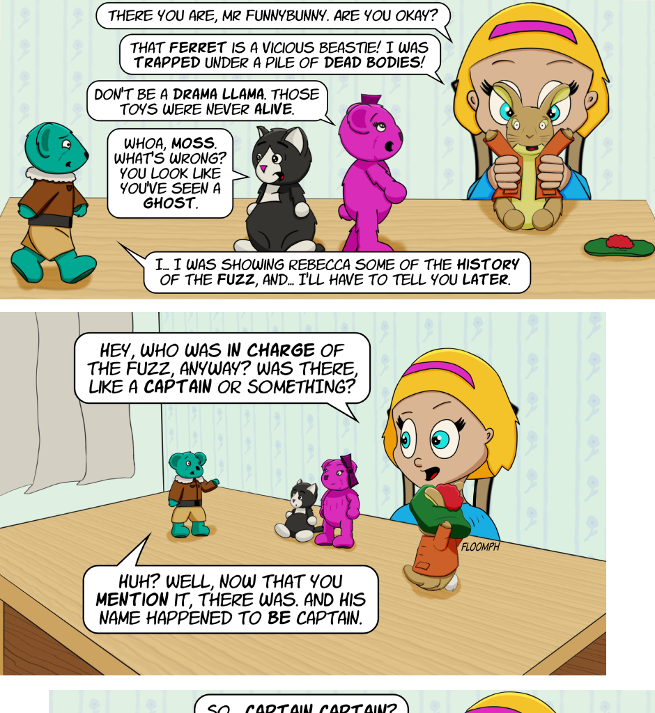 Fuzzy Knights - Episode 58, Page 1: Episode 56 -The Fuzz Part II: Captain Captain