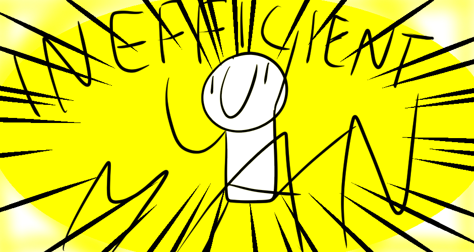 Adventures In Adhd - Episode 3, Page 6: inneficient man