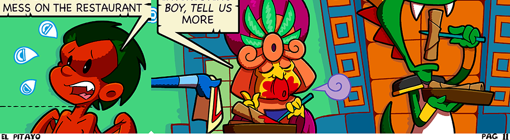 Macoatl - Episode 106, Page 1: The Pitayo 11