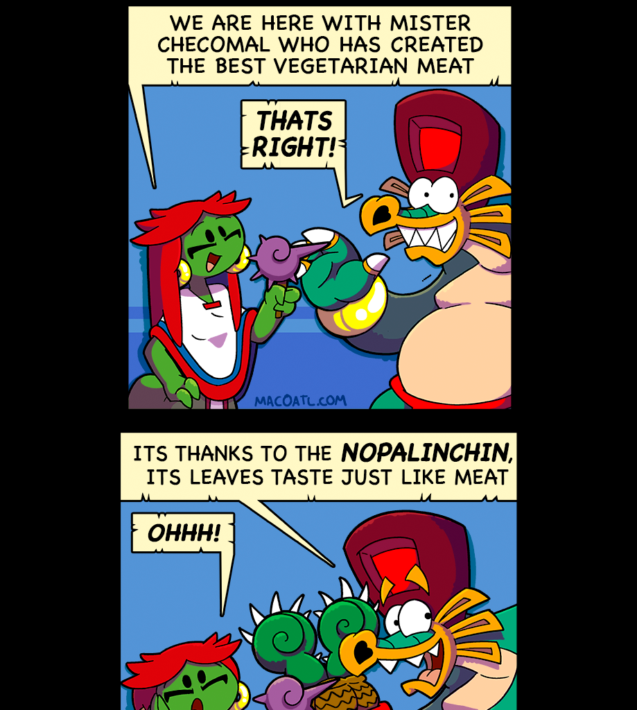 Macoatl - Episode 218, Page 1: Veggie Meat