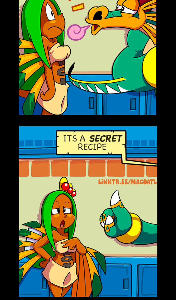 Macoatl - Episode 254, Page 1: New secret recipe!