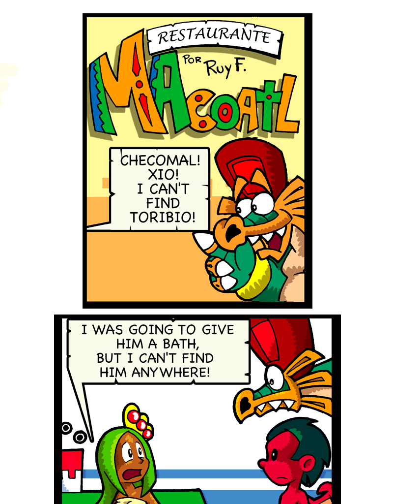 Macoatl - Episode 282, Page 1: Toribio needs a bath