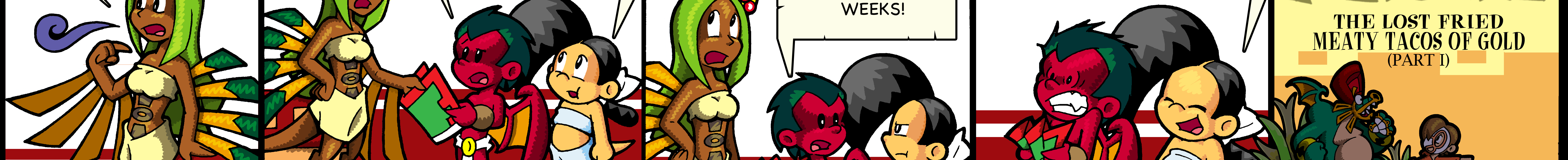 Macoatl - Episode 294, Page 1: The legend of the golden fried meaty tacos of gold part I