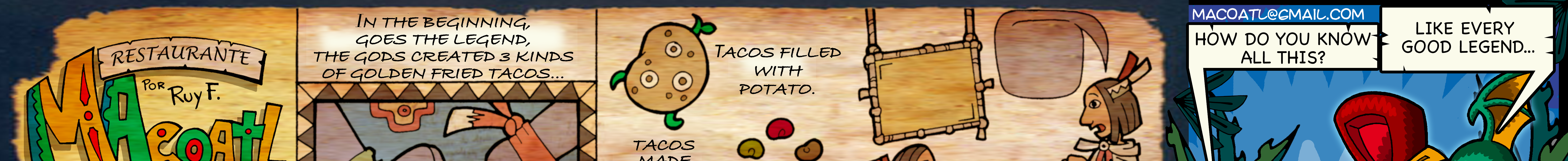 Macoatl - Episode 295, Page 1: The legend of the golden fried meaty tacos of gold part II