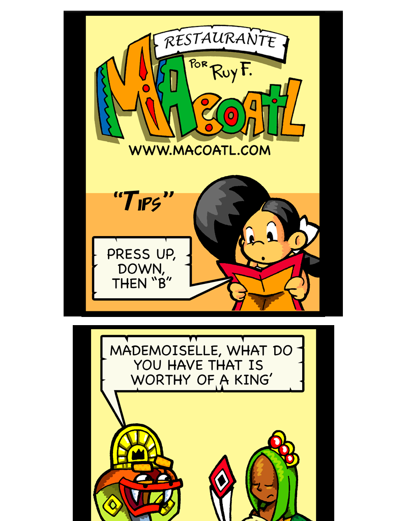 Macoatl - Episode 309, Page 1: The king of tipsss