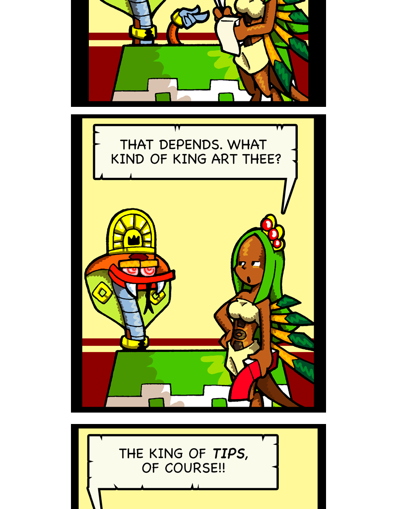 Macoatl - Episode 309, Page 1: The king of tipsss