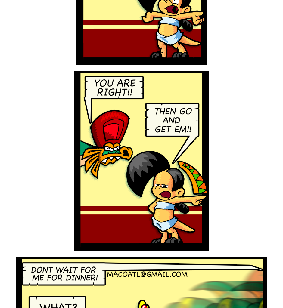 Macoatl - Episode 316, Page 1: Here we go again...