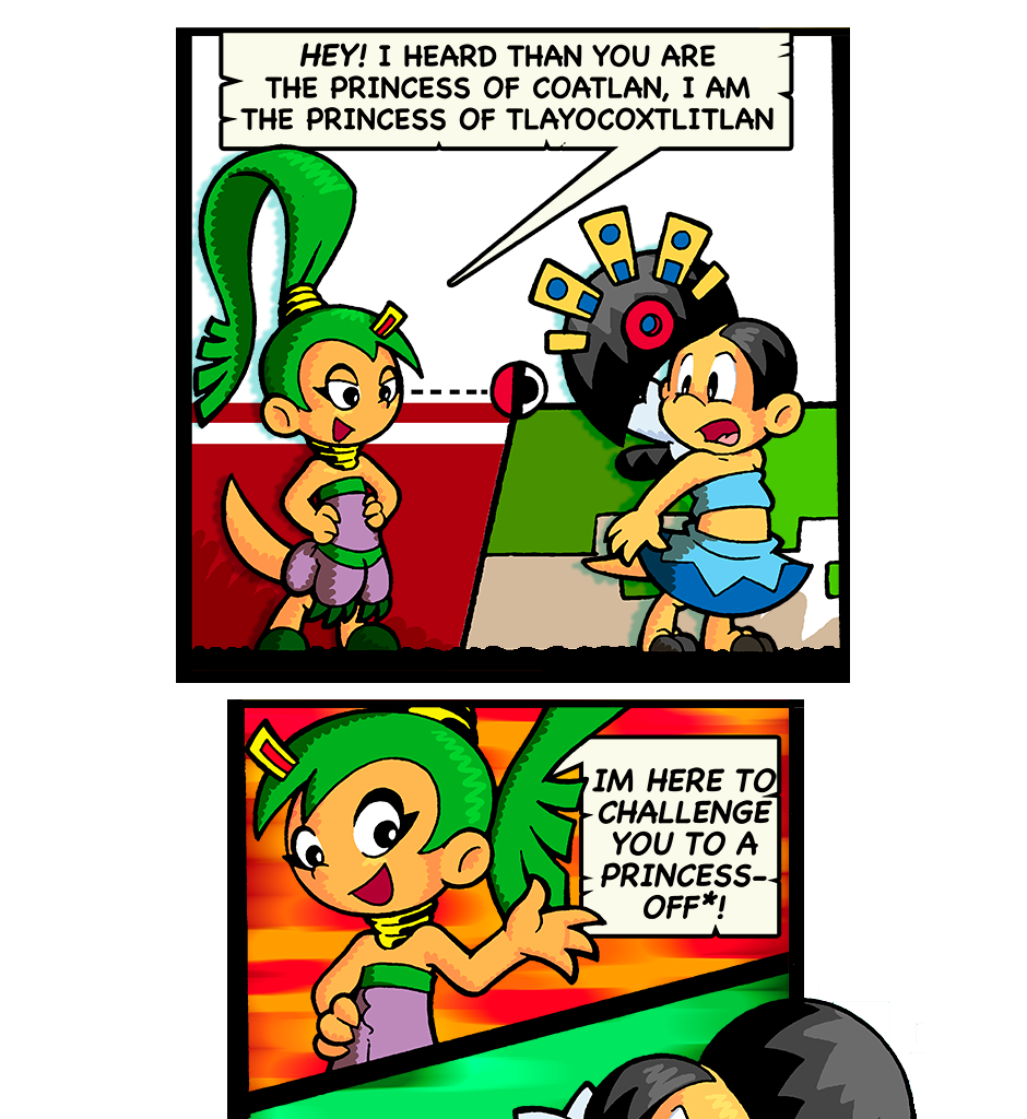 Macoatl - Episode 384, Page 1: PRINCESS BATTLE!