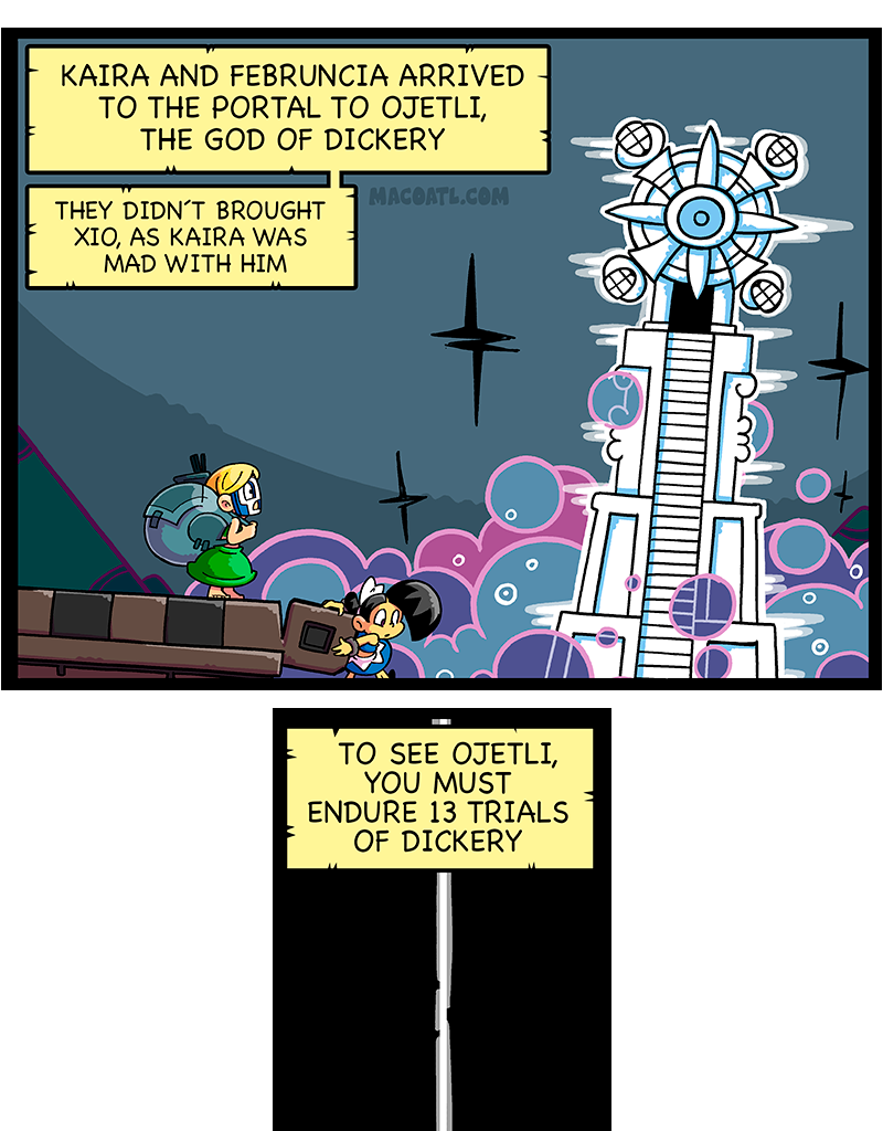 Macoatl - Episode 409, Page 1: More Trials