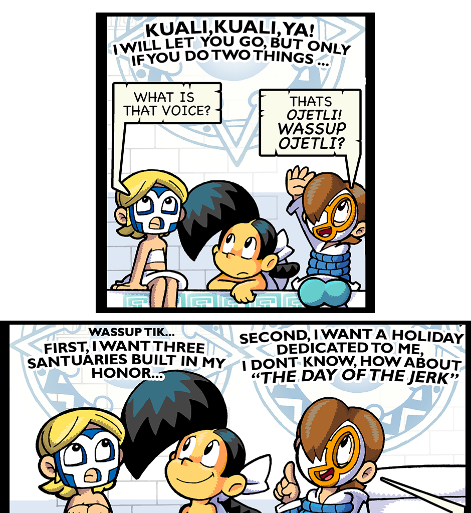 Macoatl - Episode 415, Page 1: Lets make a deal