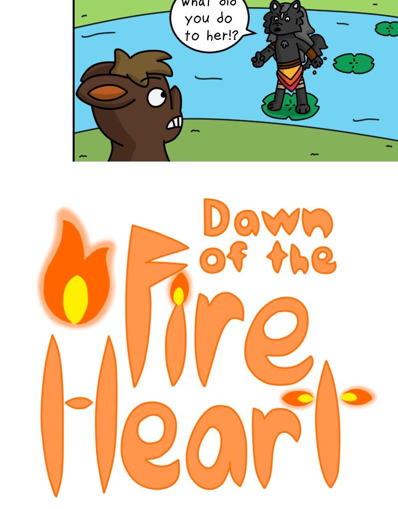 Dawn of the Fire Heart - Episode 41, Page 1: Hunting and Hiding- Part Two