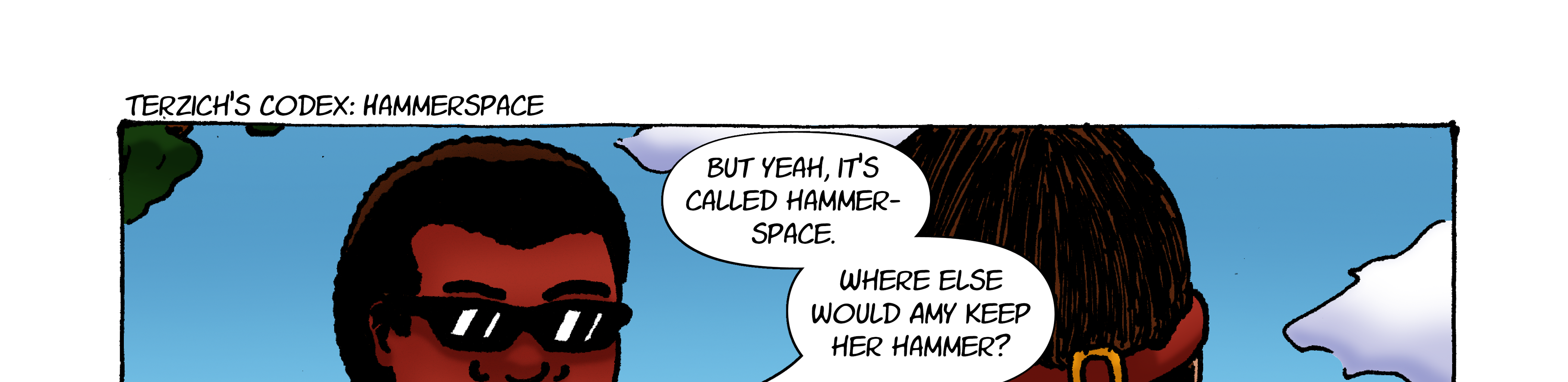 Ex Dynamis Chaos - Episode 21, Page 1: Terzich's Codex: Hammerspace