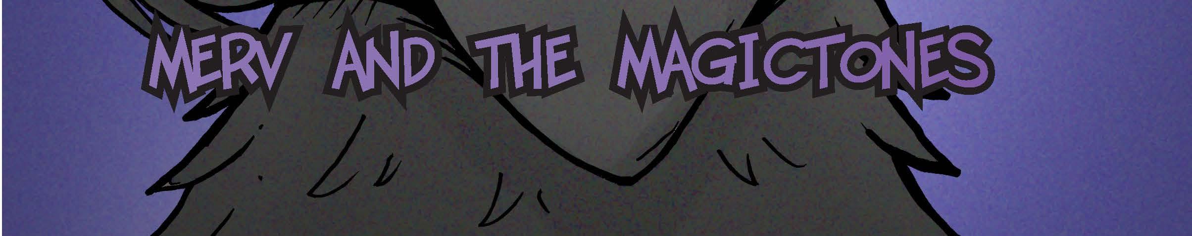 Phineus: Teen Wizard - Episode 65, Page 1: Merv and the Magictones_Page_01
