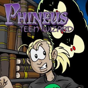 Phineus: Teen Wizard - General Comic Series