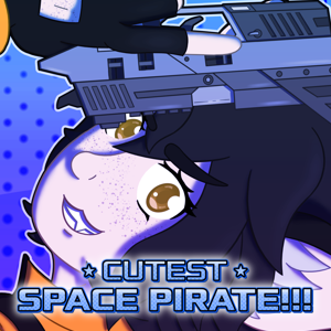 Cutest Space Pirate!!! - Mature Comic Series