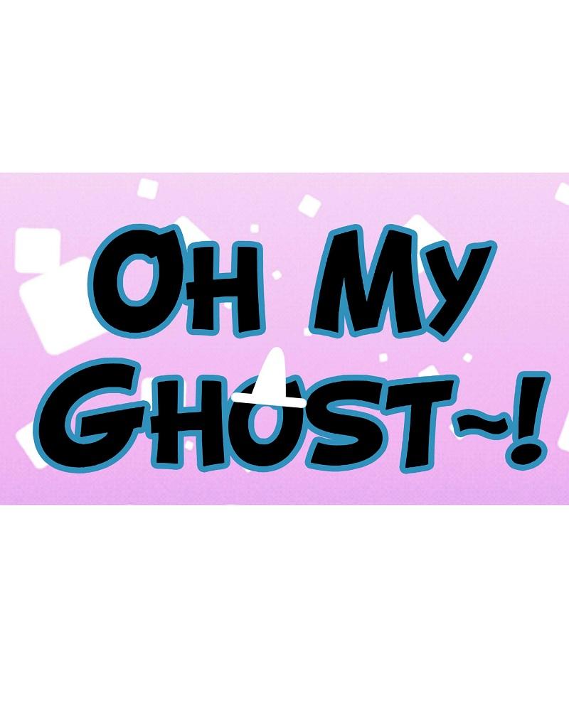 Oh My Ghost - Episode 4, Page 1: Oh My Ghost ep 1 - 0