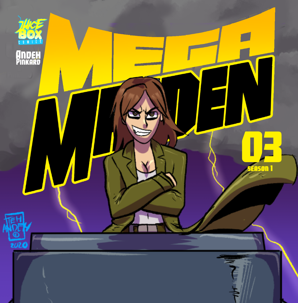 Mega Maiden - Episode 3, Page 1: 03 Heavy Flippin' Metal!