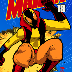 Mega Maiden - Episode 18: 18 Blasted Turbo Revvin’ Young Punk!