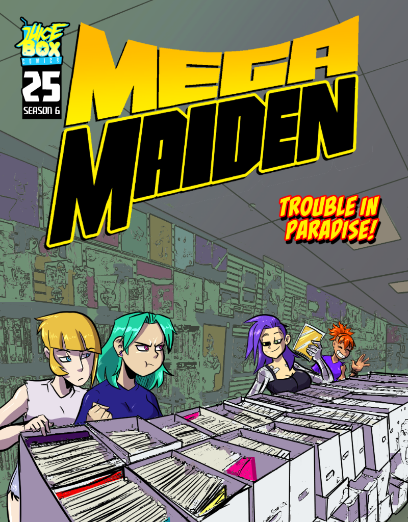 Mega Maiden - Episode 25, Page 1: 25 Geek Out, Freak Out!