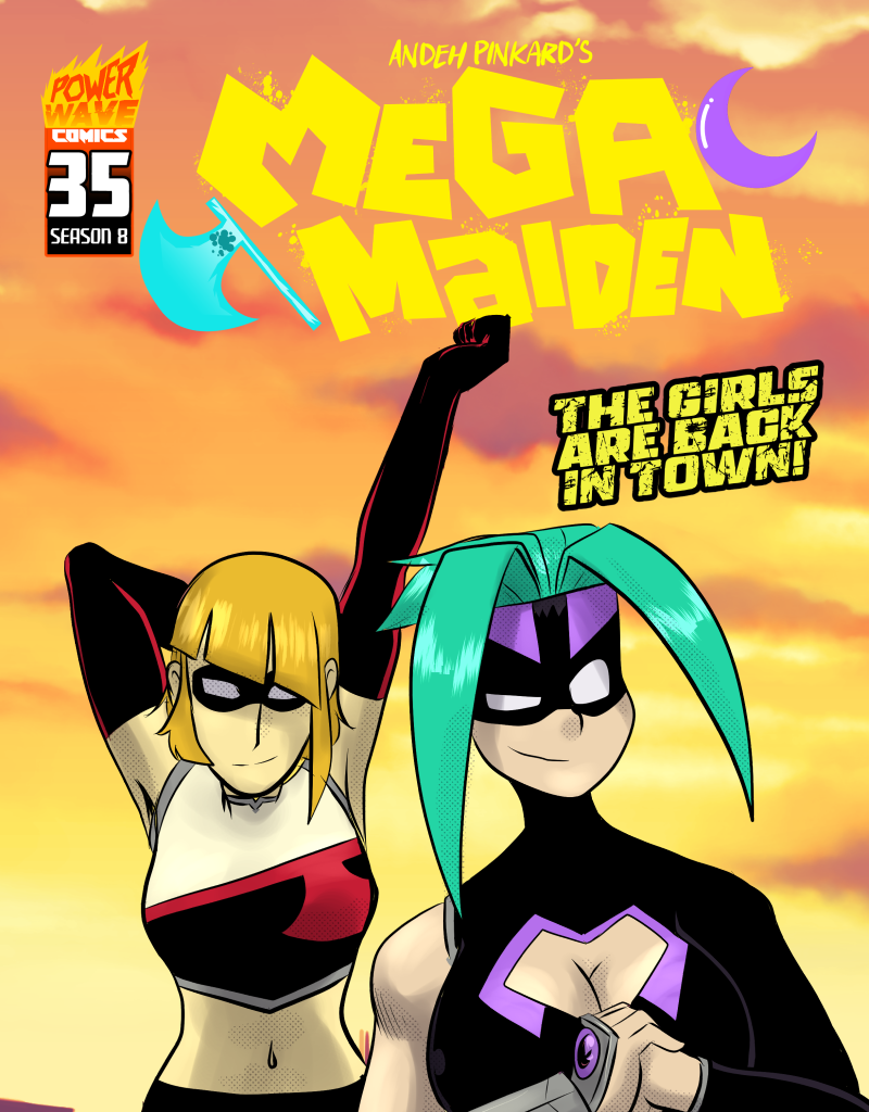 Mega Maiden - Episode 35, Page 1: 35 The Girls are back in town