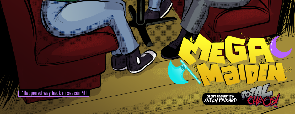 Mega Maiden - Episode 36, Page 2: 36 Total Chaos!