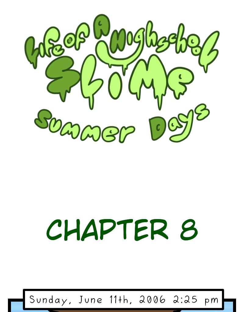 Life of a Highschool Slime - Episode 28, Page 2: Summer Days- Chapter 8