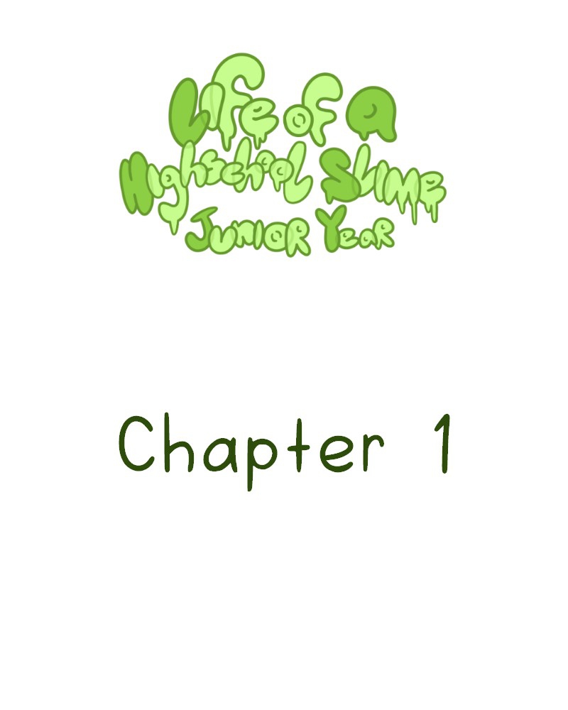 Life of a Highschool Slime - Episode 47, Page 2: Junior Year- Chapter 1