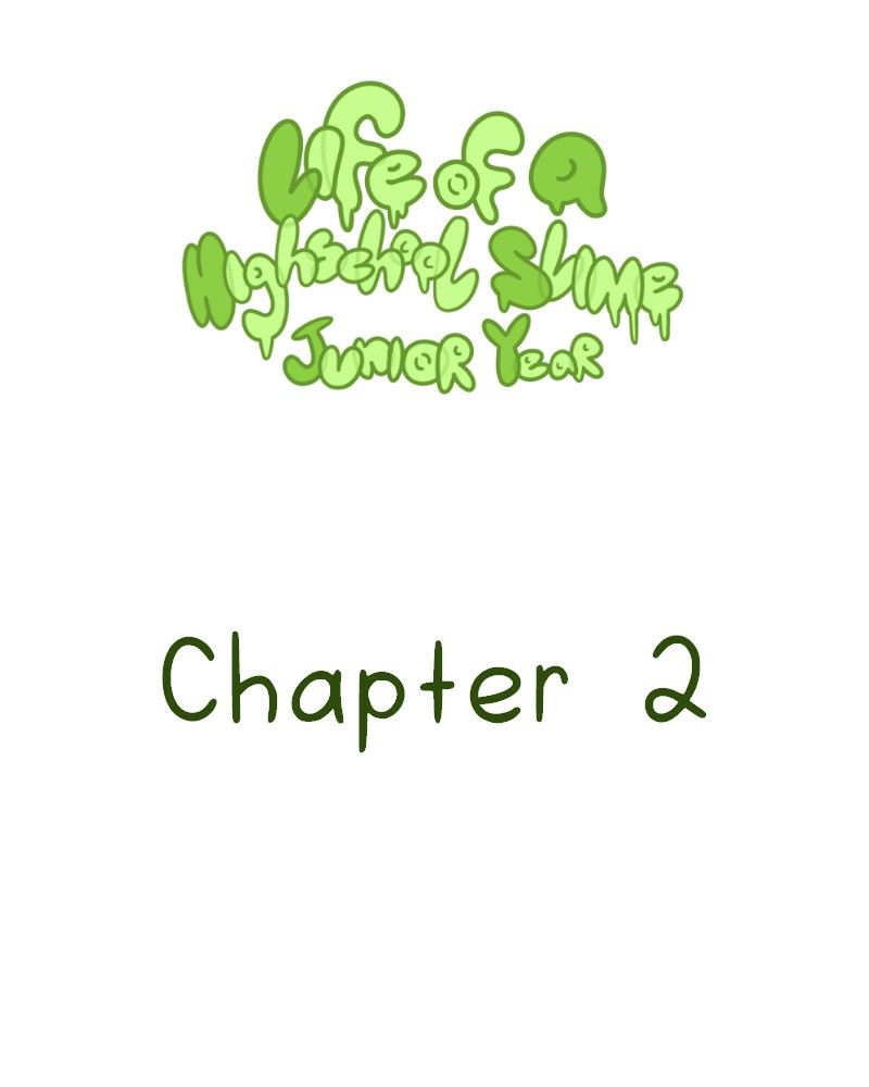Life of a Highschool Slime - Episode 48, Page 2: Junior Year- Chapter 2