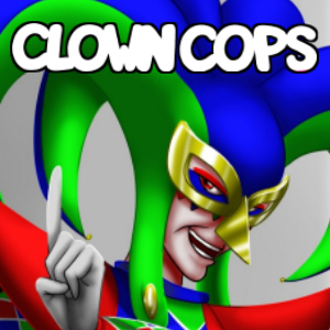Clown Cops - Mature Comic Series