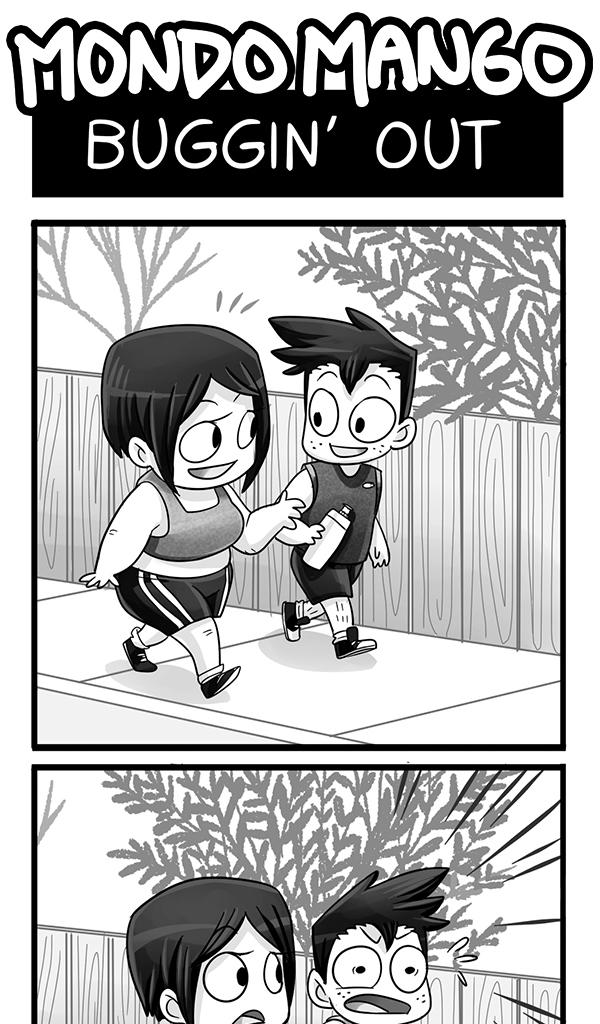 Mondo Mango - Episode 41, Page 1: Buggin Out