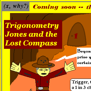 (x, why?) - Episode 5: Trigonometry Jones and the Final Trailer