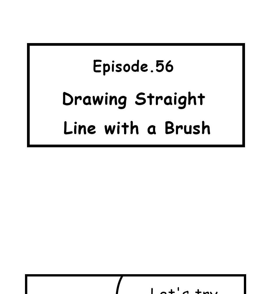 Mikesaka Art Class (◆Episodes are about art methods.) - Episode 70, Page 1: 56. ◆Drawing Straight Line with a Brush