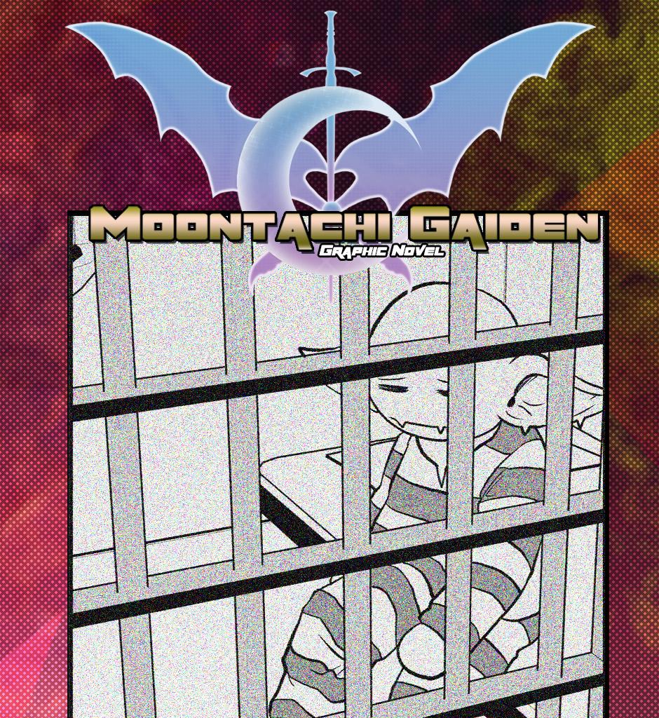 Moontachi Gaiden - Episode 71, Page 1: Ch-19: Vipers Labyrinth: The Final Battle for a New Tomorrow (Part 1)