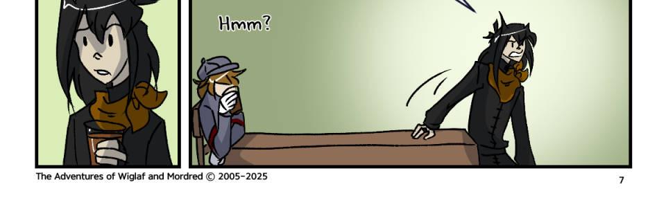 The Adventures of Wiglaf and Mordred - Episode 87, Page 1: Chapter 6, Page 7