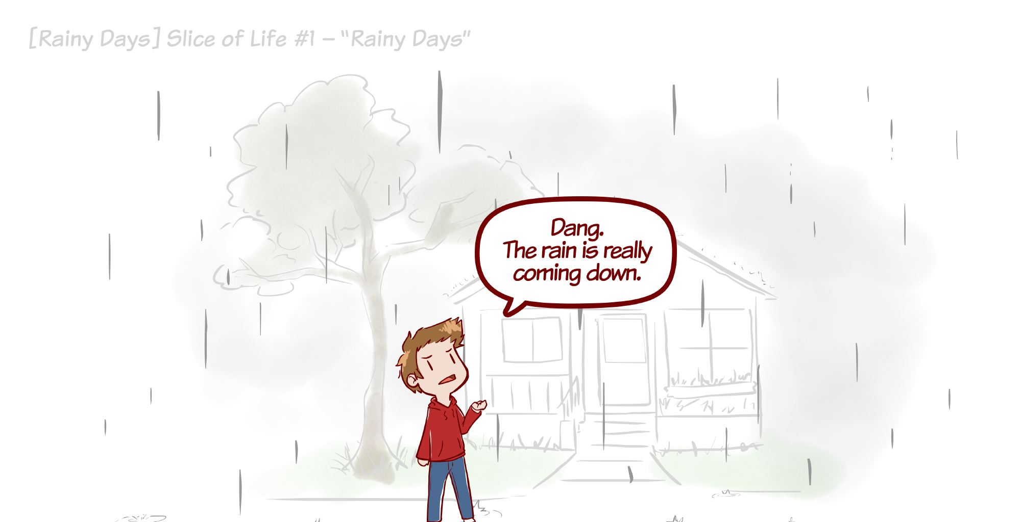 Rainy Days - Episode 1, Page 1: Slice of Life #1 - "Rainy Days"