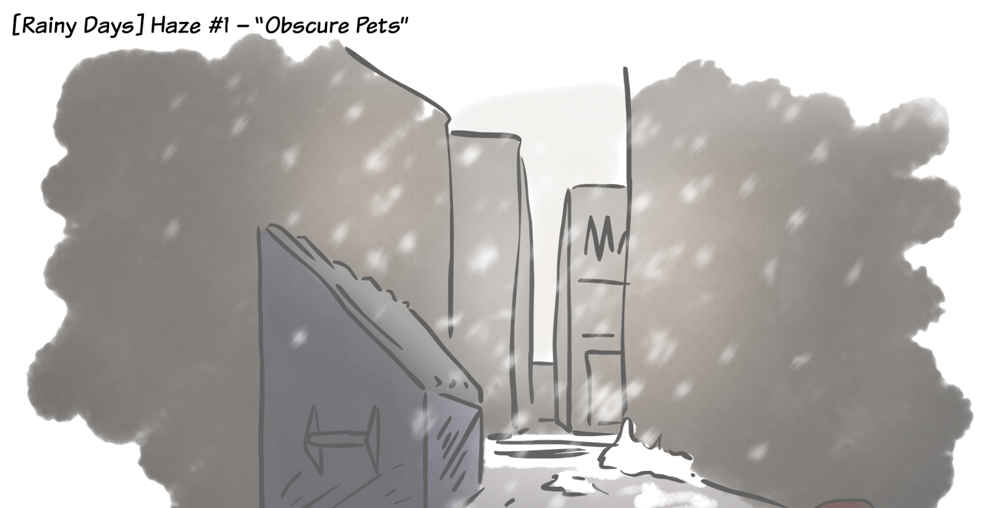 Rainy Days - Episode 18, Page 1: Haze #1 - "Obscure Pets"