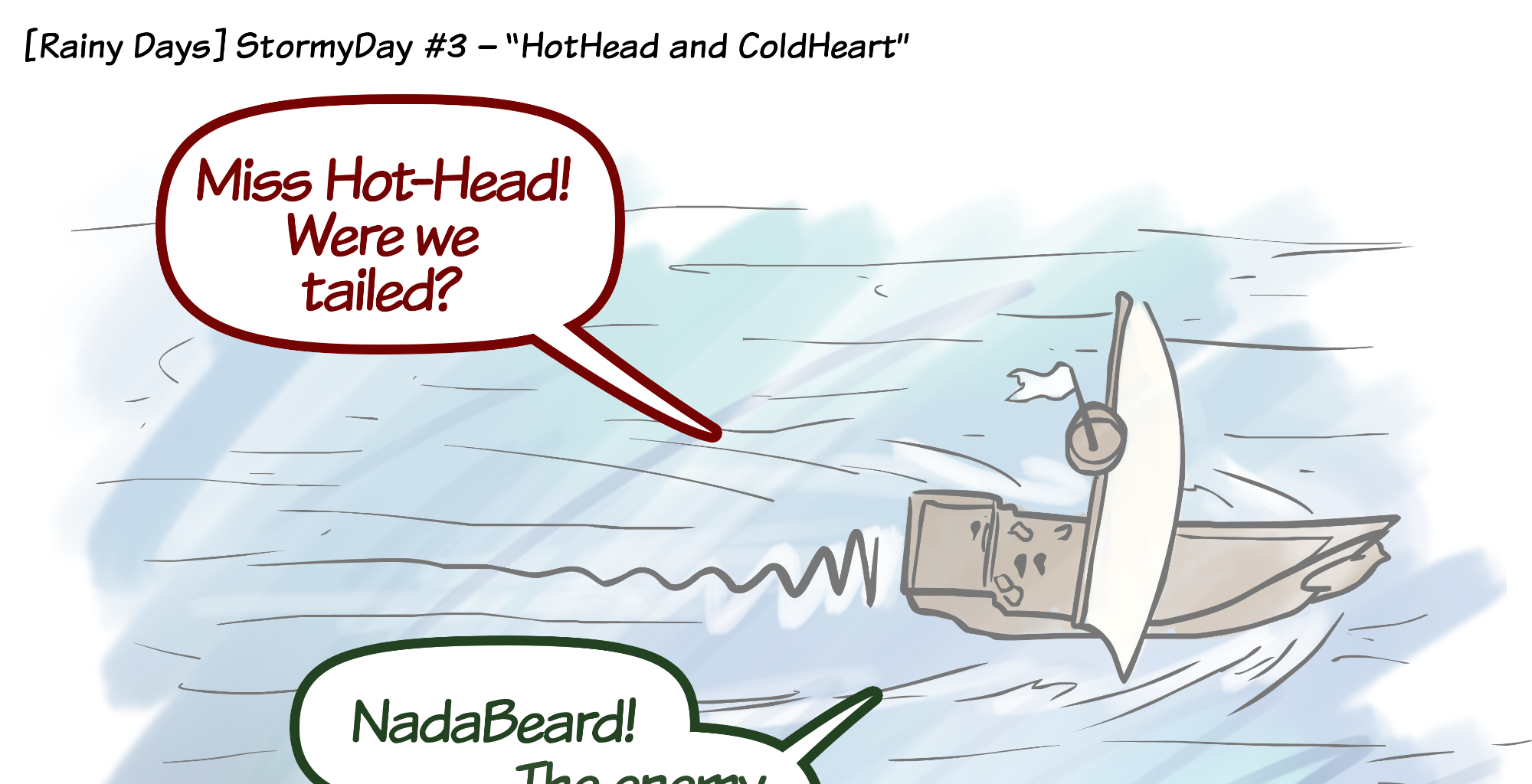 Rainy Days - Episode 24, Page 1: StormyDay #3 - "Hot-Head and Cold-Heart"
