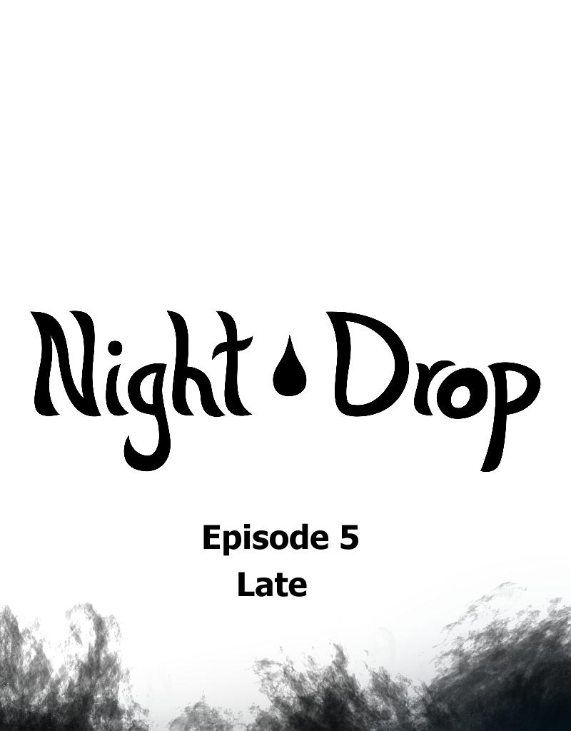 Night Drop - Episode 5, Page 1: Ep 005 Late